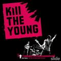 Kill The Young