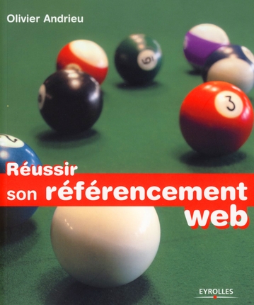 Couverture du livre Reussir son referencement Web par Olivier Andrieu